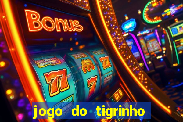 jogo do tigrinho aposta 5 reais